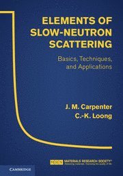 bokomslag Elements of Slow-Neutron Scattering