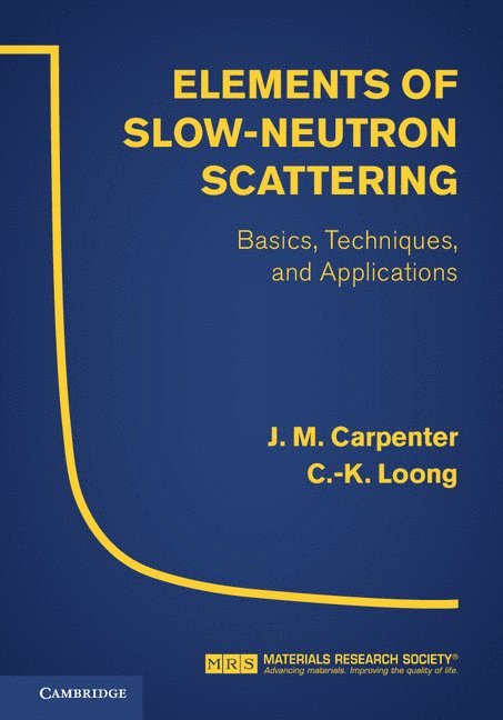 Elements of Slow-Neutron Scattering 1