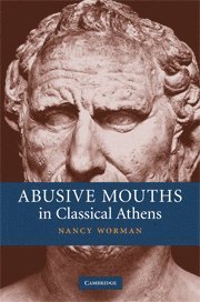 bokomslag Abusive Mouths in Classical Athens