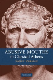 bokomslag Abusive Mouths in Classical Athens