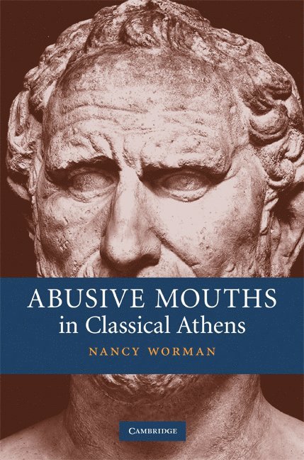 Abusive Mouths in Classical Athens 1