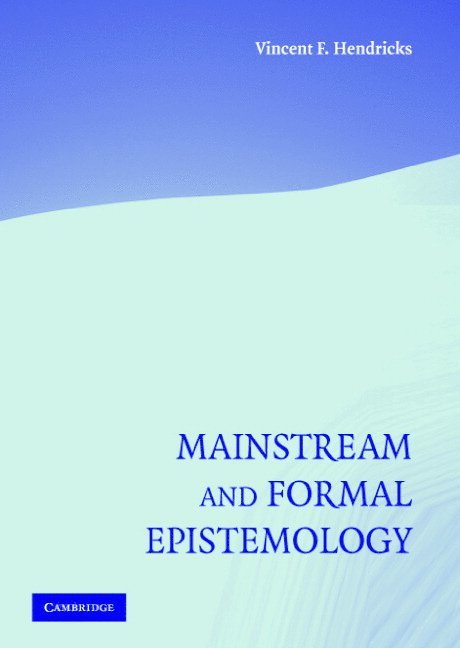 Mainstream and Formal Epistemology 1