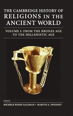 bokomslag The Cambridge History of Religions of the Classical World: Vol. 1