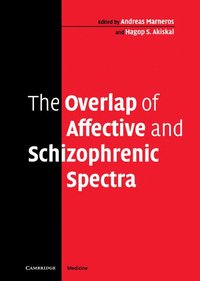 bokomslag The Overlap of Affective and Schizophrenic Spectra