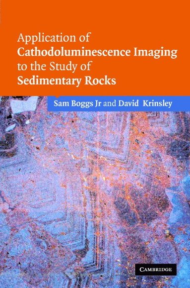 bokomslag Application of Cathodoluminescence Imaging to the Study of Sedimentary Rocks