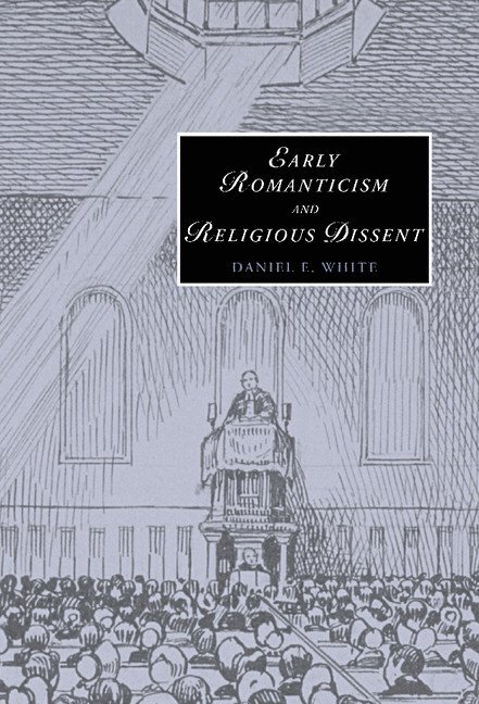 Early Romanticism and Religious Dissent 1