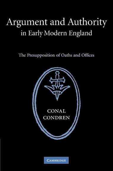 bokomslag Argument and Authority in Early Modern England
