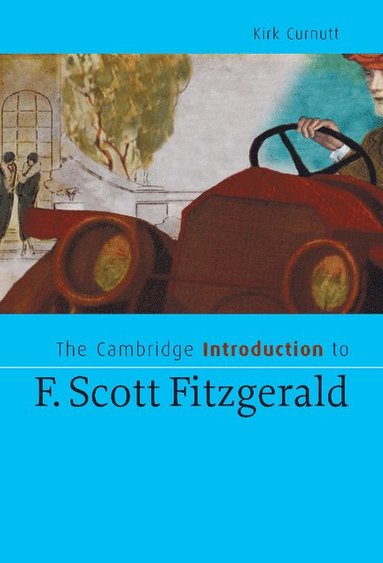 bokomslag The Cambridge Introduction to F. Scott Fitzgerald