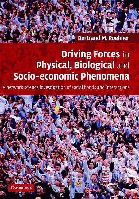 Driving Forces in Physical, Biological and Socio-economic Phenomena 1