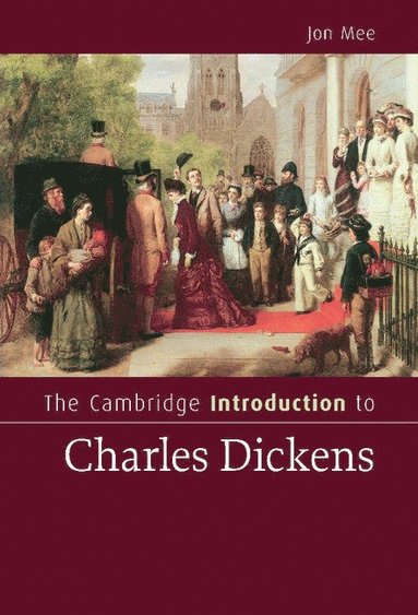 bokomslag The Cambridge Introduction to Charles Dickens