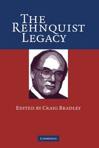 bokomslag The Rehnquist Legacy