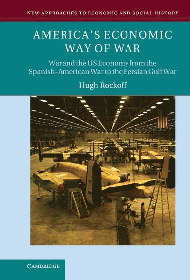 bokomslag America's Economic Way of War