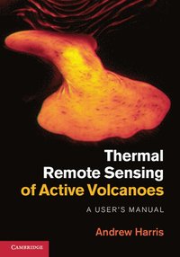 bokomslag Thermal Remote Sensing of Active Volcanoes