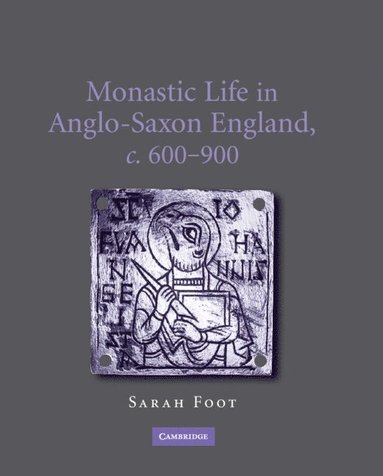 bokomslag Monastic Life in Anglo-Saxon England, c.600-900