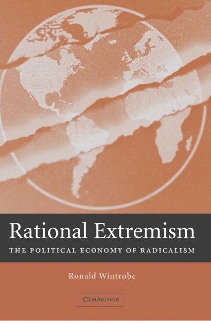 Ronald Wintrobe, Ronald (University of Western Ontario) Wintrobe - Rational Extremism, Inbunden