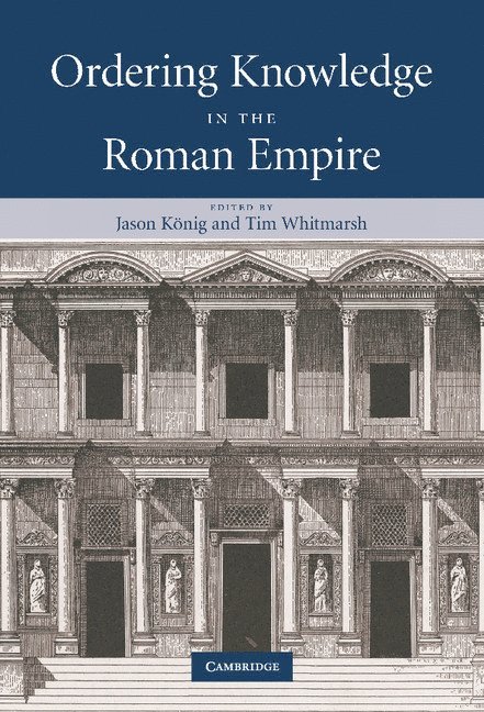 Ordering Knowledge in the Roman Empire 1