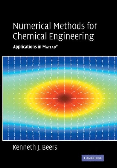 bokomslag Numerical Methods for Chemical Engineering
