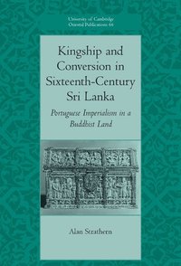 bokomslag Kingship and Conversion in Sixteenth-Century Sri Lanka