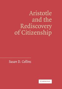 bokomslag Aristotle and the Rediscovery of Citizenship