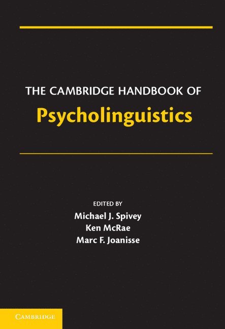 The Cambridge Handbook of Psycholinguistics 1