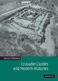 bokomslag Crusader Castles and Modern Histories