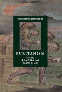 bokomslag The Cambridge Companion to Puritanism