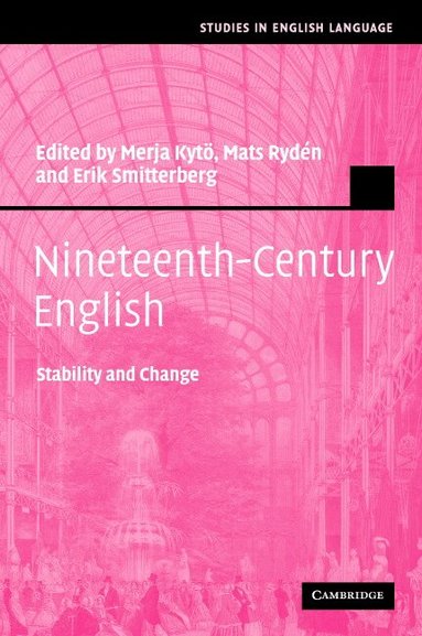 Merja Kytö, Mats Rydén, Erik Smitterberg - Nineteenth-Century English, Inbunden