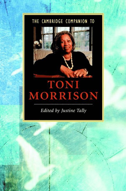 The Cambridge Companion to Toni Morrison 1