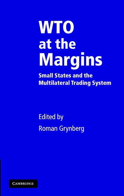 Roman Grynberg - WTO at the Margins, Inbunden