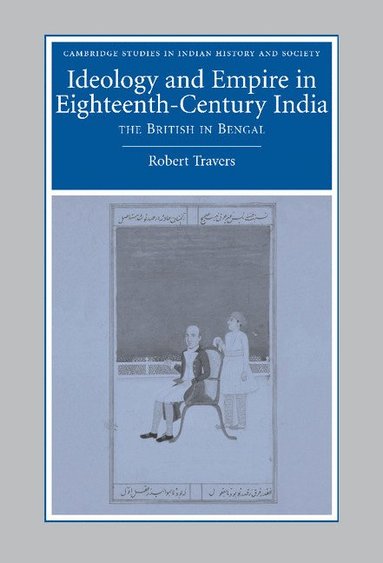 bokomslag Ideology and Empire in Eighteenth-Century India