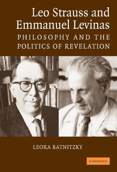 bokomslag Leo Strauss and Emmanuel Levinas