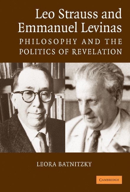 Leo Strauss and Emmanuel Levinas 1