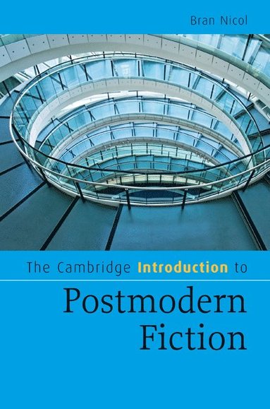 bokomslag Cambridge Introduction to Postmodern Fiction