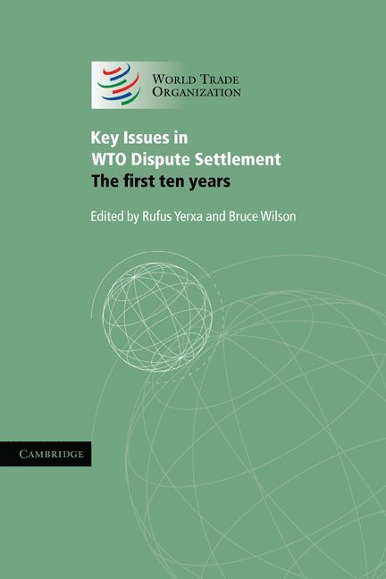 Key Issues in WTO Dispute Settlement 1