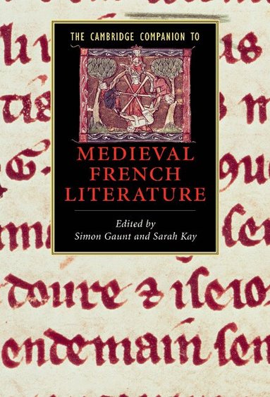 Simon Gaunt, Sarah Kay - The Cambridge Companion to Medieval French Literature, Inbunden