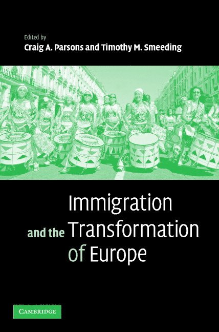 Immigration and the Transformation of Europe 1