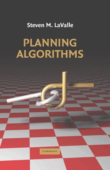Steven M. LaValle - Planning Algorithms, Inbunden