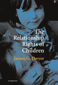 bokomslag The Relationship Rights of Children