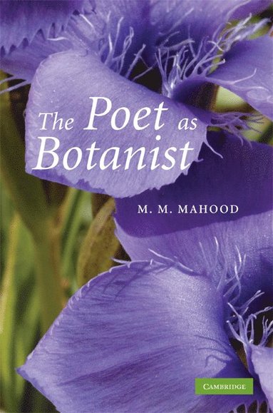 bokomslag The Poet as Botanist