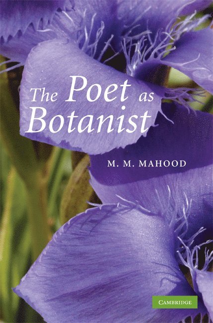 The Poet as Botanist 1