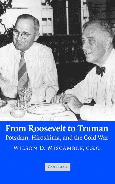 From Roosevelt to Truman 1