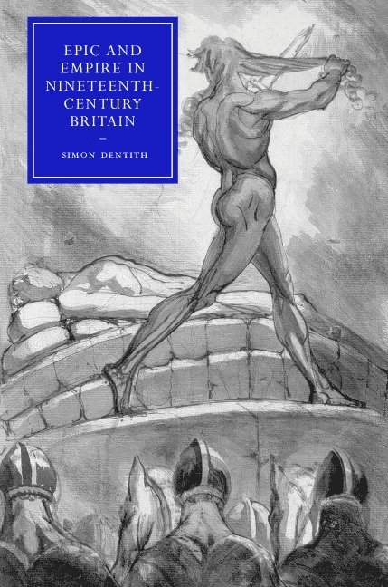 Epic and Empire in Nineteenth-Century Britain 1