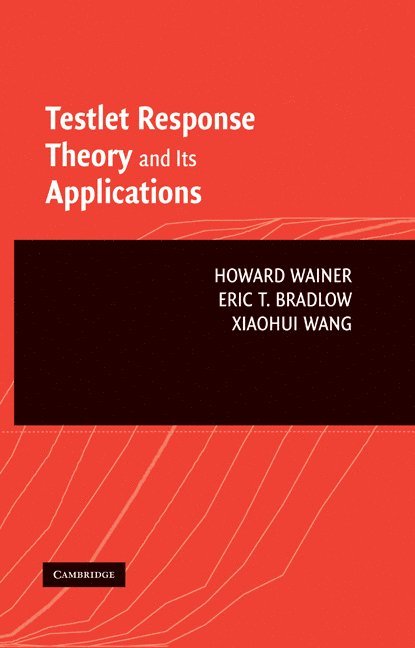 Testlet Response Theory and Its Applications 1