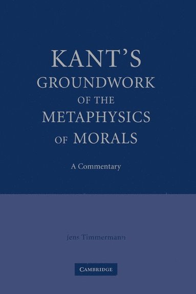 bokomslag Kant's Groundwork of the Metaphysics of Morals