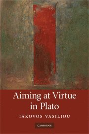 bokomslag Aiming at Virtue in Plato