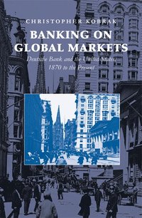 bokomslag Banking on Global Markets