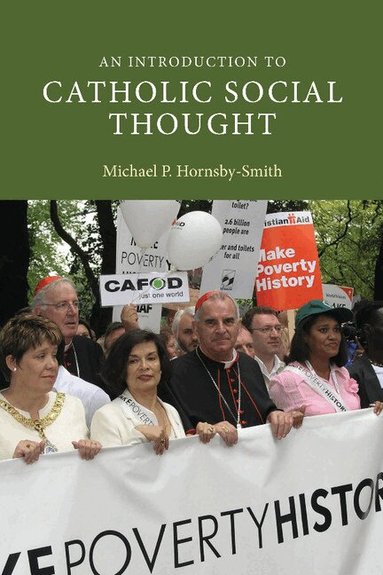 Michael P. Hornsby-Smith - An Introduction to Catholic Social Thought, Inbunden