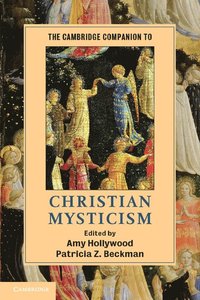 bokomslag The Cambridge Companion to Christian Mysticism
