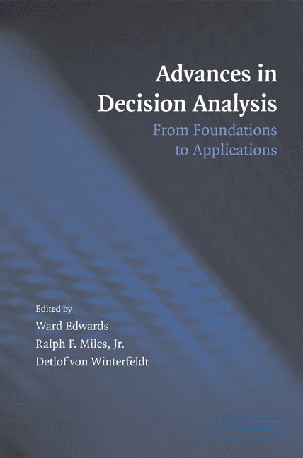 Advances in Decision Analysis 1