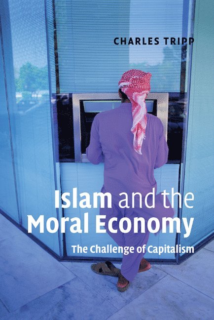 Islam and the Moral Economy 1